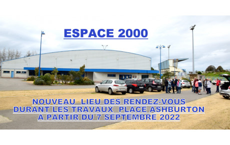 NOUVEAU LIEU DE RENDEZ-VOUS A PATIR DU 7 SEPTEMBRE